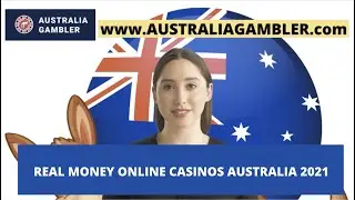 Best Real Money Online Casinos for Australians in 2021