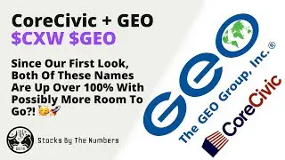 Quick Update For CoreCivic And GEO Group Stocks ($CXW $GEO) Both Up Over 100% Since First Video!! 🚀🥳