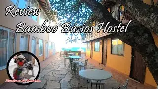 Review - Bamboo B&uacute;zios Hostel