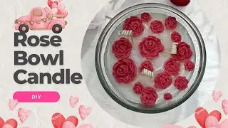 Valentine Rose Bowl Candle #valentinesdaycandle #diy #candle #candlemakingforbeginners