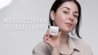 C&oacute;mo Preparar tu Piel para el Maquillaje PERFECTO | Rutina Completa para Principiantes