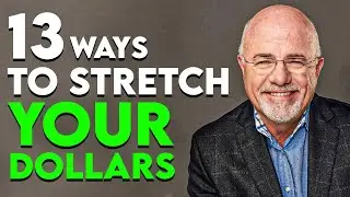 Dave Ramsey  13 Ways to Stretch Your Dollars