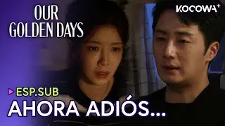 Esperando La Muerte, Jung Il Woo Recuerda A Ella 😭💔 | Nuestros d&iacute;as dorados EP45 | KOCOWA+ ESPA&Ntilde;OL