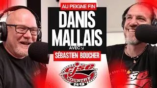 Danis Mallais &ndash; Au peigne fin avec S&eacute;bastien Boucher | Entrevue compl&egrave;te