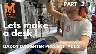 COVID PROJECT! Handmade Live Edge Desk - DIY Woodworking Project - Daddy Daughter #002