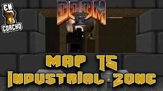 Doom 2 Map15 - Industrial Zone - Secretos 100% (All secrets) - En Corcho