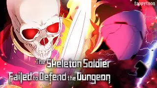 The Skeleton Soldier Failed to Defend the Dungeon (Official)