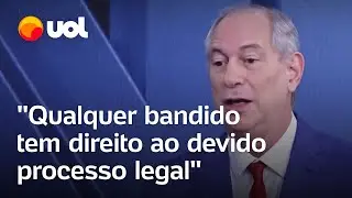 Ciro Gomes diz que Bolsonaro ser&aacute; preso, mas critica 'estrelismo' do STF