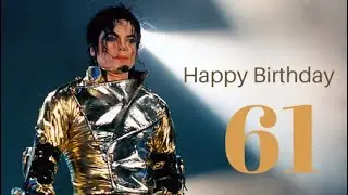 Michael Jackson 61 Birthday