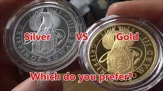Which do you Prefer - Gold or Silver? Royal Mint Queen's Beasts Proof Silver and Gold side by side!