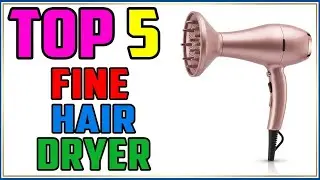TOP 5 Best Fine Hair Dryer 2026 | Add Volume Without Causing Damage