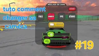 PROJECT DRIFT 2.0 parti 19 tuto comment changer sa cam&eacute;ra