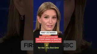 FIRST ON MSNBC: Jack Smith speaks out about the Trump investigation for the first time