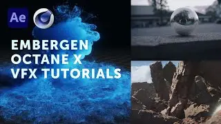 EmberGen, Octane X, Nuke Indie, and VFX Tutorials