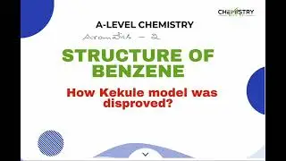 A-level Chemistry - How the Kekule model was disproved?