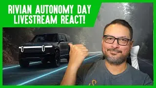 Rivian Autonomy Day Livestream React