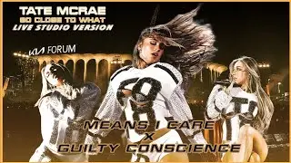 Tate McRae - Means i care x guilty conscience(Live Studio Version Concept From Miss Possessive Tour)