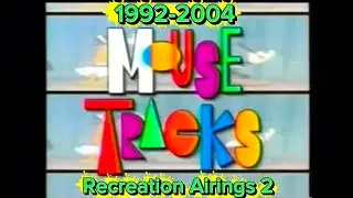 Mickey Mouse Tracks Edited Recreation Airing 1992-2004 