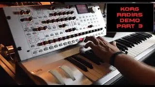 Korg Radias Demo Part. 3 | No Talking |