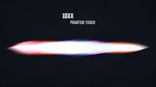 10xx - Phantom Touch
