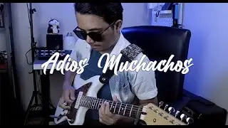 Adios Muchachos Guitar Playthrough