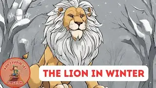 The Lion in Winter  | Timeless Fairy Tales and Folklore @KDPStudio365