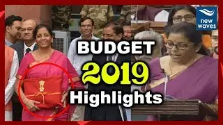 Nirmala Sitharaman Presents Union Budget 2019-20 | PM Modi 2.0 Govt | New Waves