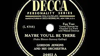 1948 HITS ARCHIVE: Maybe You’ll Be There - Gordon Jenkins (Charles La Vere & chorus, vocal)