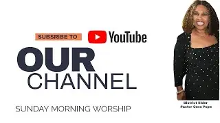 Fulfillment: How to Abide in God's Glory | Pastor Cora L. Pope|