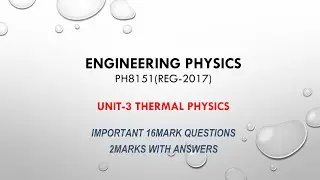 Engineering physics/PH8151/reg-2017/unit3thermalphysics/imp16mark questions /2marks with answer