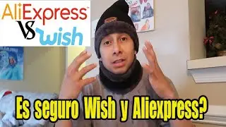 ALIEXPRESS VS WISH SON PAGINAS SEGURAS DE COMPRAR  ??