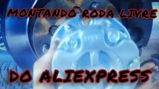 INSTALANDO A RODA LIVRE NA L200/PAJERO COMPRADA NO ALIEXPRESS