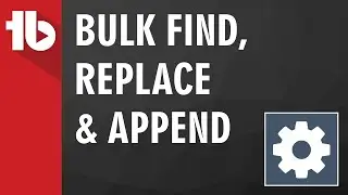 Bulk Find / Replace / Append using TubeBuddy