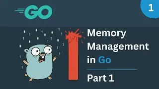 Memory Management in Go - Part 1
