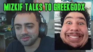Mizkif talks to Greekgodx for the first time in years