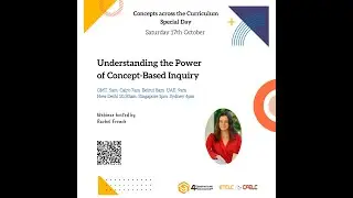 Understanding the Power of Concept-Based Inquiry with Rachel French