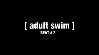 [ COPYRIGHT FREE ] ADULT SWIM CHILLIN - LOFI TYPE BEAT BACKGROUND BUMPER MUSIC # 2