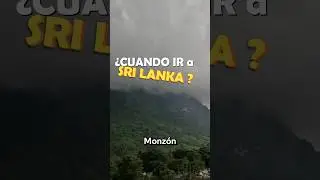 &iquest;Cu&aacute;ndo viajar a SRI LANKA? Evita esto ⛈️