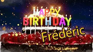 Happy Birthday Fr&eacute;d&eacute;ric!