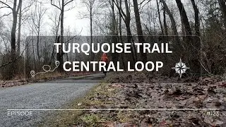 Hike#123 &ndash; Turquoise Trail Central Loop at Reston, VA