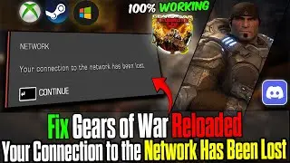 Fix Gears of War Reloaded Network Error | &ldquo;Your Connection to the Network Has Been Lost&rdquo;(2025 Guide)