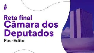 Reta Final Câmara dos Deputados Pós-Edital: Ciência Política - Prof. Ale Lopes
