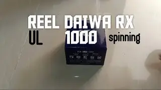Unboxing Reel Daiwa Rx 1000 UL