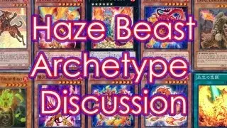 Yugioh Haze Beast Archetype Discussion