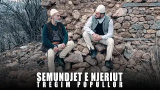 Semundjet e Njeriut - Tregim Popullor