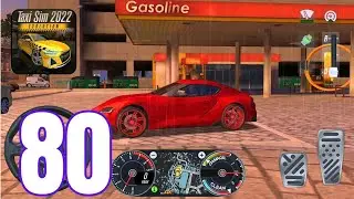 Taxi Sim 2022 Evolution - Alfa Gameplay Walkthrough Part 80 (Android ios)