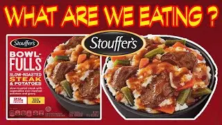 FROZEN STOUFFER'S - WHAT ARE WE EATING?