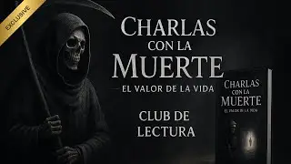Charlas con La Muerte Club de Lectura Parte 2