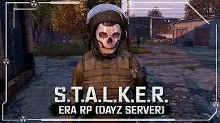 S.T.A.L.K.E.R.: ERA RP (DayZ) ☢ 4x34 - Призрак Лесника