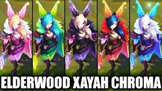 All Elderwood Xayah Chroma Skins Spotlight (League of Legends)